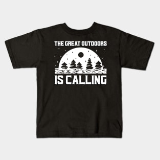 The Great Outdoors Is Calling Kids T-Shirt